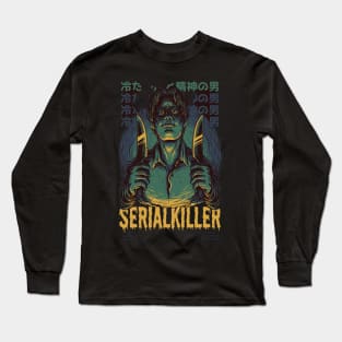 serial killer Long Sleeve T-Shirt